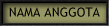 NAMA ANGGOTA