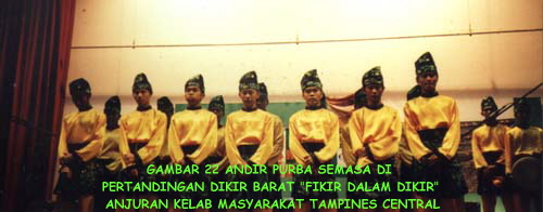 GAMBAR 22 ANDIR PURBA SEMASA DI 
PERTANDINGAN DIKIR BARAT 